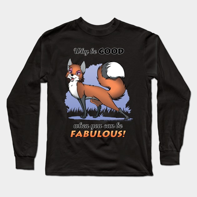 Fabulous! Long Sleeve T-Shirt by OzFoxes